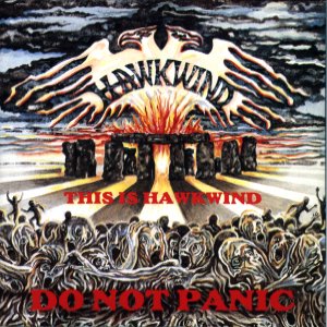 [This Is Hawkwind Do Not Panic]